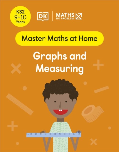 Maths ― No Problem! Graphs and Measuring, Ages 9-10 (Key Stage 2) (Master Maths At Home) - Image 2