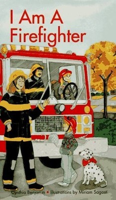I Am a Firefighter (I Am a ...), Sagasti, Miriam