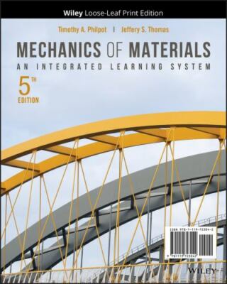 Mechanics of Materials: An Integrated Learning System by Philpot, Timothy A.