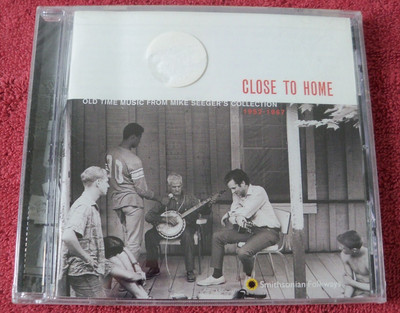 New CD Close to Home Old Time Music Mike Seeger Collection Various Artists