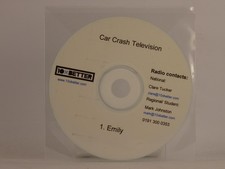 CAR CRASH TELEVISION EMILY (F20) 1 Track Promo CD Single including Plastic Sleev