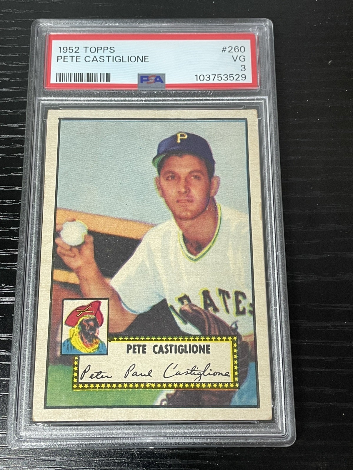 1952 Topps Baseball #260 Pete Castiglione PSA 3 Very Good