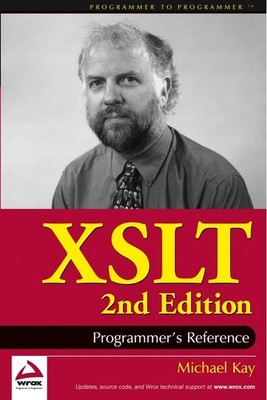 Xslt: Programmer?s Reference (Programmer... by Kay, Michael Paperback / softback