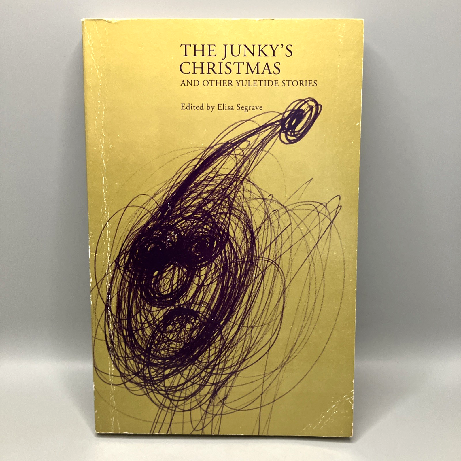 The Junky's Christmas by Elisa Segrave Paperback Book
