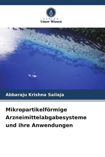 Abbaraju Krishna Sailaja | MikropartikelföRmige Arzneimittelabgabesysteme Und...-image