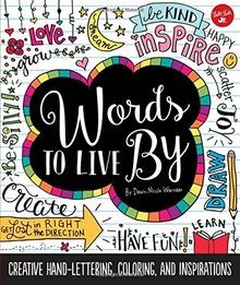 Words to Live by: Creative Hand-Lettering, Coloring... | Buch | Zustand sehr gut