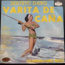 Sexteto Daro ‎– Varita De Caña ULTRA RARE CUMBIA COLOMBIANA 60’S COLECCIONISTAS