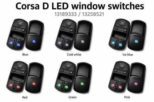Fits Corsa D LED window switches 13258521 / 13189333