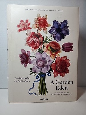 A Garden Eden Masterpieces of Botanical Illustrations - H Walter Lack English 