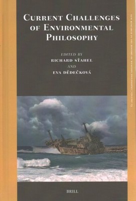 Current Challenges of Environmental Philosophy, Hardcover by St ahel, Richard...