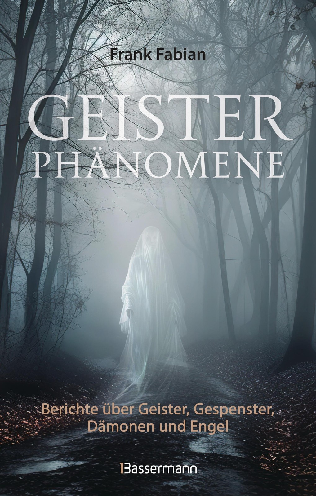 Geisterphänomene Frank Fabian