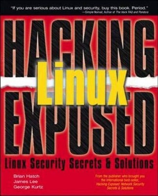 Hacking Linux Exposed: Netzwerk Sicherheitsgeheimnisse Und Lösungen Pa