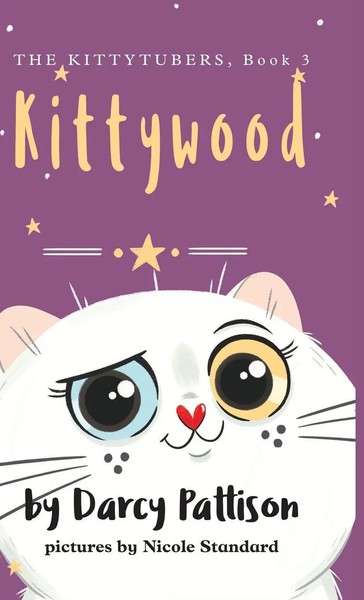 Darcy Pattison (U. A.) | Kittywood | Buch | Englisch (2021) | The KittyTubers-image