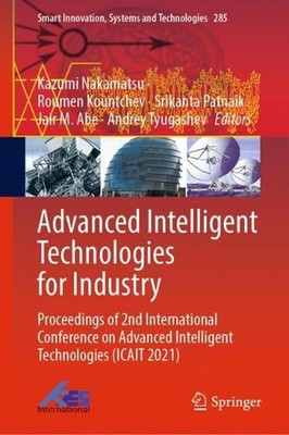 Advanced Intelligent Technologies for Industry: Proceedings of 2nd International