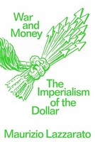 Maurizio Lazzarato / War And Money9781804296561