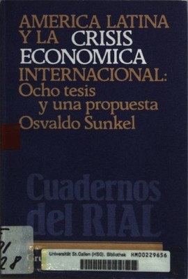 América Latina y la Crisis Economica Internacional: Ocho Tesis y una Propuesta.