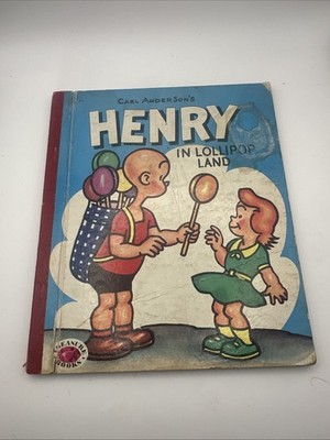 Scarce Henry in Lollipop Land by Carl Anderson 1953 HC Hardcover