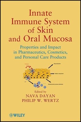 Innate Immune System of Skin and Oral Mucosa - 9780470437773