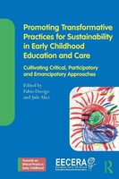 Promoting Transformative Practices For Sustainability In Early Childhood...
