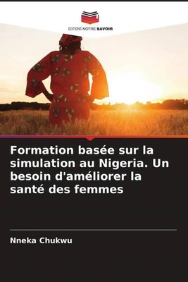 Nneka Chukwu | Formation basée sur la simulation au Nigeria. Un besoin...
