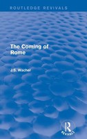 The Coming Of Rome (Routledge Revivals) | John Wacher | Buch | Englisch | 2013