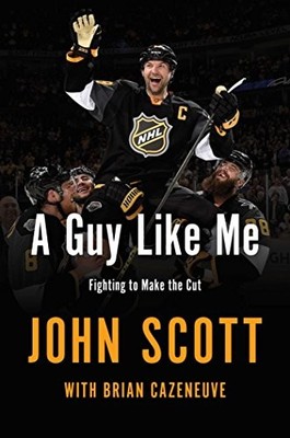A Guy Like Me: Fighting to Make the Cut, Scott, John