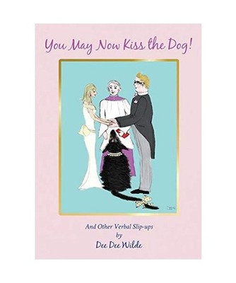 You May Now Kiss the Dog!, Dee Dee Wilde