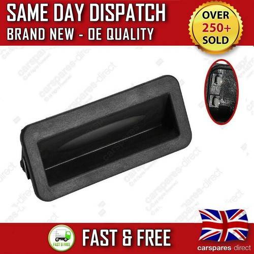 TAILGATE BOOT RELEASE SWITCH FORD FIESTA MK7 BOOT LID HANDLE BUTTON