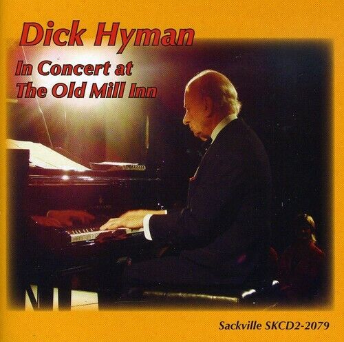 Dick Hyman - In Concert at the Old Mill Inn [Très bon CD d'occasion] - Photo 1 sur 1