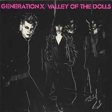 Generation X - Valley Of The Dolls - Used Vinyl Record 7 - V6073z