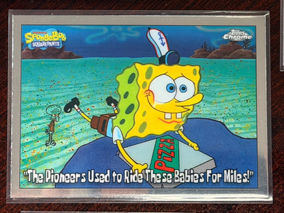 2025 Topps Chrome SpongeBob SquarePants THE PIONEERS USED TO RIDE Base Card