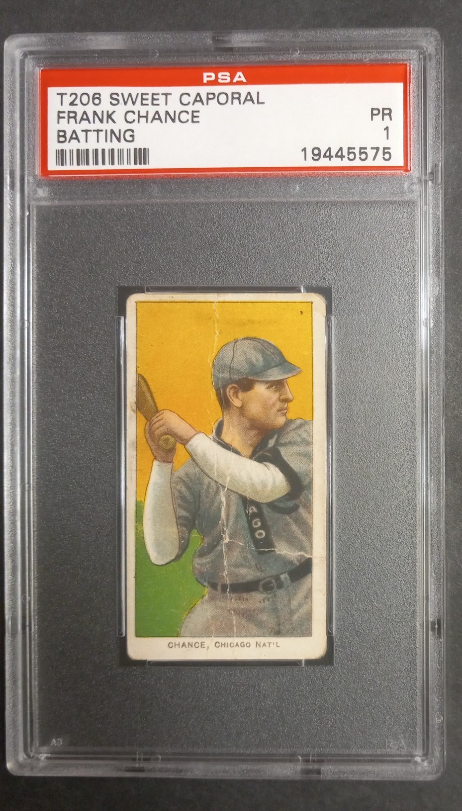 1909-11 T206 - Frank Chance - HOF - Sweet Caporal 350-460/30 - PSA 1 PR