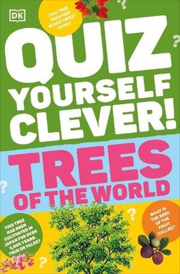 Quiz Yourself Clever! Trees of the World (Taschenbuch) DK Quiz Yourself Clever