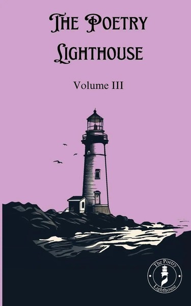 The Poetry Lighthouse Anthology | Taschenbuch | Englisch (2026) | Volume Iii-image