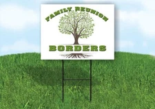 BORDERS FAMILY REUNION GR TREE 18 in x24 in Yard Sign Road Sign with Stand