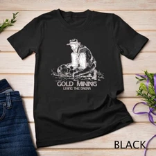 Vintage Gold Mining Living The Dream Retro Miner Unisex T-shirt