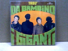 i giganti-45 giri-" da bambino-tabu'- m/m