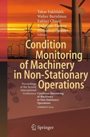 Condition Monitoring Of Machinery In Non-Stationary Operations Tahar Fakhfakh