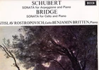 SXL 6426 NB UK SCHUBERT ARPEGGIONE / BRIDGE CELLO SONATA ROSTROPOVICH BRITTEN NM