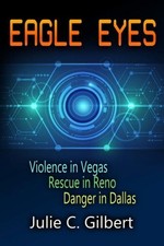 Eagle Eyes by Gilbert, Julie C. [Paperback]