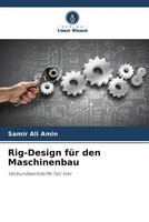Samir Ali Amin | Rig-Design FüR Den Maschinenbau | Taschenbuch | Deutsch (2025)