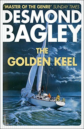 THE GOLDEN KEEL - Bagley, Desmond