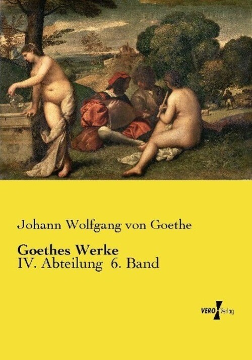 Johann Wolfgang Von Goethe | Goethes Werke | Taschenbuch | Deutsch