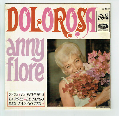 Anny Flore 45 Runden EP Dolorosa - Zaza - Die Femme A Rose -tango Grasmücken