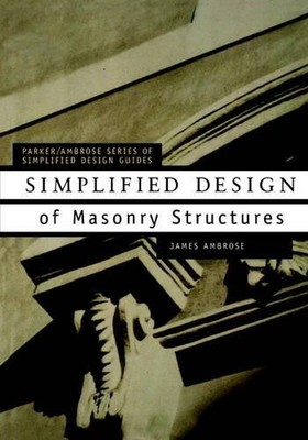 Simplified Design of Masonry Structures by James Ambrose - 9780471179887