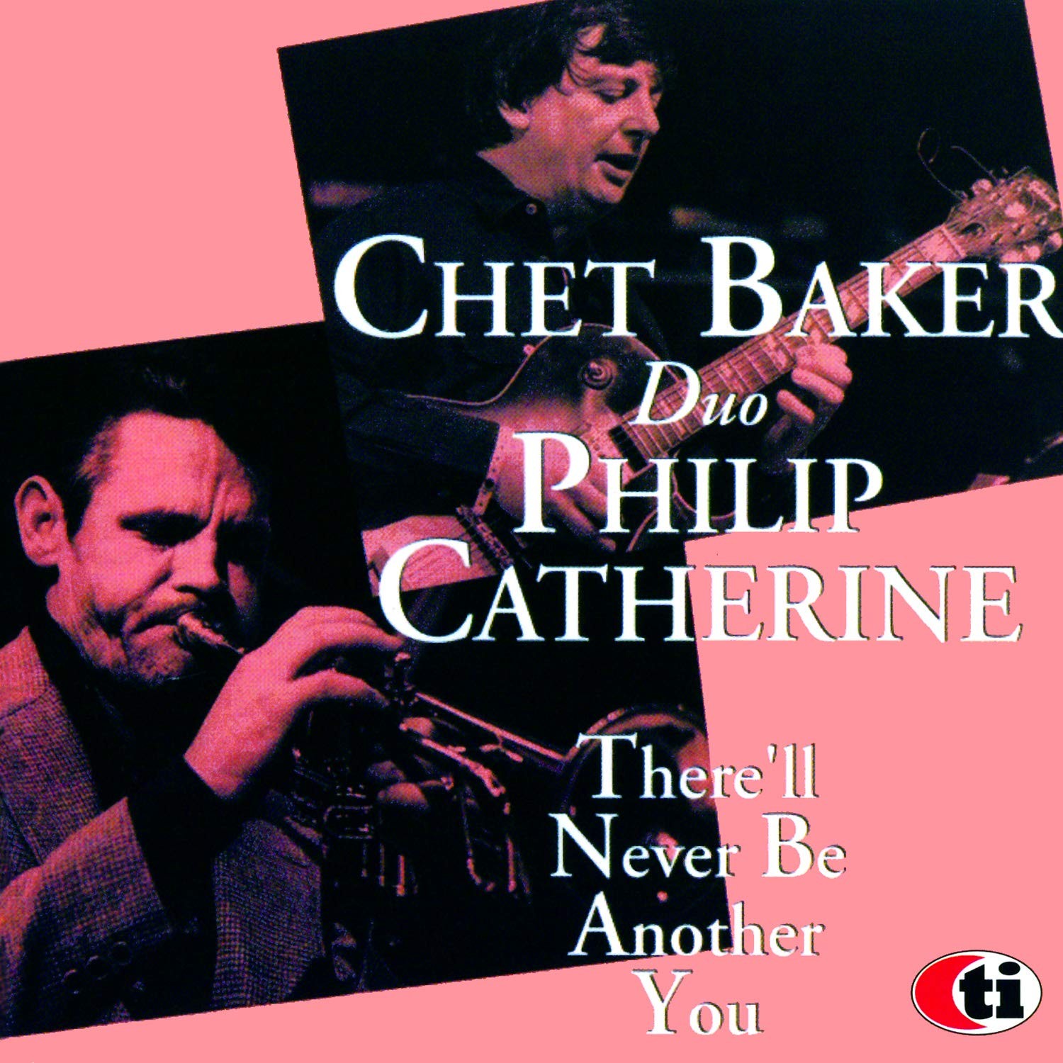 Chet Baker Philip Catherine There`Ll Never Be Another You From Japan CD 4tracks