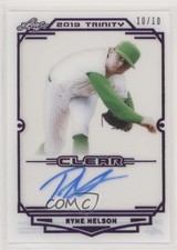 2019 Leaf Trinity Clear Auto Purple 10/10 Ryne Nelson #CA-RN1 Auto no9