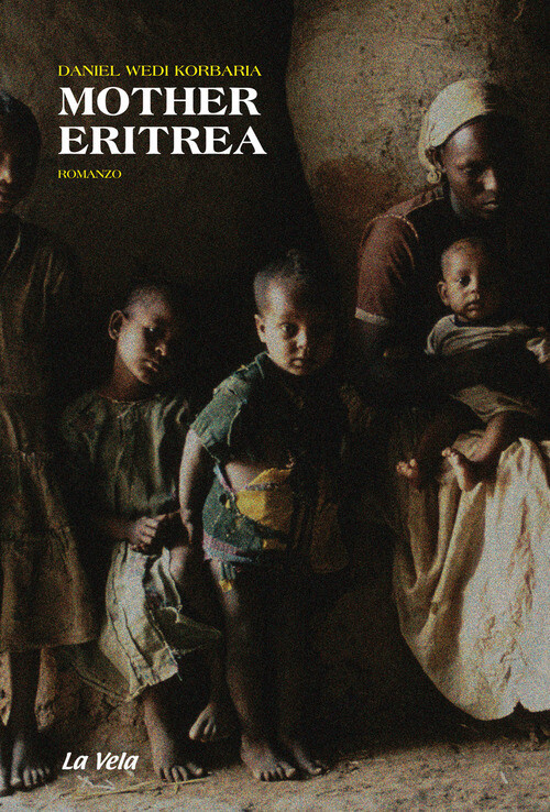 MOTHER ERITREA WEDI KORBARIA DANIEL