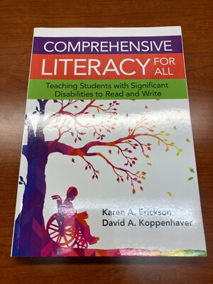 Comprehensive Literacy for All: Teaching Students with Significant Disabili...