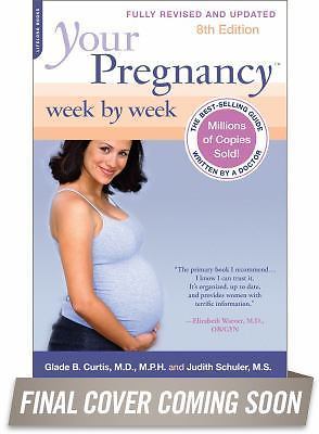 Your Pregnancy Week by Week by